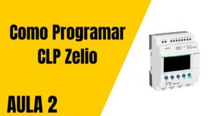 Como programar CLP Zelio passo a passo